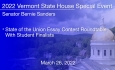 Vermont State House Special Event - Senator Bernie Sanders State of the Union Essay Contest With Student Finalists 3/26/2022