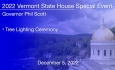 Vermont State House Special Event - Tree Lighting Ceremony 2022