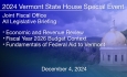 Vermont State House Special Event - All Legislative Briefing: Economic and Revenue Review, Fiscal Year 2026 Budget Context, Fundamentals of Federal Aid to Vermont 12/4/2024