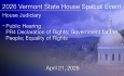 Vermont State House Special Event - Public Hearing: PR4 Declaration of Rights; Government for the People; Equality of Rights 4/21/2026