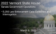 Vermont State House - S.250 Law Enforcement Data Collection and Interrogation 3/9/2022