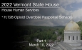 Vermont State House - H.728 Opioid Overdose Response Services Part 1 3/10/2022