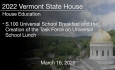 Vermont State House - S.100 Universal School Breakfast and the Creation of the Task Force on Universal School Lunch 3/16/2022
