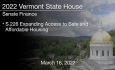 Vermont State House - S.226 Expanding Access to Safe and Affordable Housing 3/16/2022