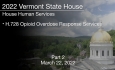 Vermont State House - H.728 Opioid Overdose Response Services Part 1 3/22/2022
