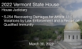 Vermont State House - S.254 Recovering Damages for Article 11 Violations by Law Enforcement and a Report on Qualified Immunity 3/30/2022