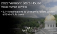 Vermont State House - S.74 Modifications to Vermont's Patient Choice at End of Life Laws Part 2 4/7/2022