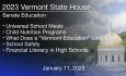 Vermont State House - Universal School Meals, Child Nutrition Programs, What Does a "Vermont Education" Look Like? And School Safety 1/11/2023
