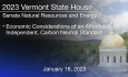 Vermont State House - Economic Considerations of an Affordable, Independent, Carbon Neutral Standard 1/18/2023