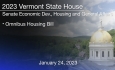 Vermont State House - Omnibus Housing Bill 1/24/2023