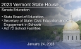Vermont State House - State Board of Education, Secretary of State: Civic Education and Civic Engagement in Schools and Act 72 School Facilities 1/24/2023