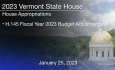 Vermont State House - H.145 Fiscal Year 2023 Budget Adjustments 1/25/2023