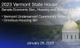 Vermont State House - Vermont Underserved Community Index and Omnibus Housing Bill 1/26/2023