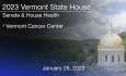 Vermont State House - Vermont Cancer Center 1/26/2023