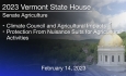 Vermont State House - Climate Council and Agricultural Impacts and Protection From Nuisance Suits for Agricultural Activities 2/14/2023