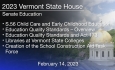 Vermont State House - S.56 Child Care and Early Childhood Education, Education Quality Standards – Overview, Education Quality Standards and Act 173 and Creation of the School Construction Aid Task Force 2/14/2023