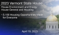 Vermont State House - S.100 Housing Opportunities Made for Everyone 4/19/2023