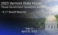 Vermont State House - S.17 Sheriff Reforms Part 2 4/20/2023