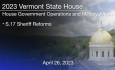 Vermont State House - S.17 Sheriff Reforms 4/26/2023
