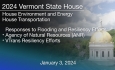 Vermont State House - Responses to Flooding and Resiliency Efforts: Agency of Natural Resources (ANR) and VTrans 1/3/2024