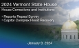 Vermont State House - Reports Repeal Survey and Capitol Complex Flood Recovery 1/9/2024