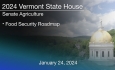 Vermont State House - Food Security Roadmap 1/24/2024