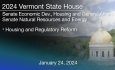 Vermont State House - Housing and Regulatory Reform 1/24/2024