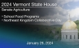 Vermont State House - School Food Programs; Northeast Kingdom Collaborative Day 1/26/2024