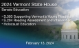 Vermont State House - S.303, S.204 and Holocaust Education 2/13/2024