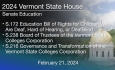 Vermont State House - S.172, S.238, and S.216 2/21/2024