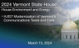 Vermont State House - H.657 Modernization of Vermont’s Communications Taxes and Fees 3/13/2024