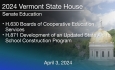 Vermont State House - H.630 Boards of Cooperative Education Services and H.871 State Aid to School Construction Program 4/3/2024