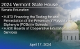 Vermont State House - H.873 Testing for and Remediation of PCBs in Schools and H.630 Boards of Cooperative Ed Svcs 4/17/2024