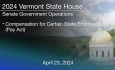 Vermont State House - Compensation for Certain State Employees (Pay Act) 4/23/2024