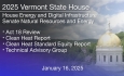 Vermont State House - Act 18 Review, Clean Heat Report, Clean Heat Standard Equity Report, and Technical Advisory Group 1/16/2025