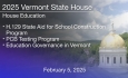 Vermont State House - H.129 State Aid for School Construction Program, PCB Testing Program, Education Governance in Vermont 2/5/2025