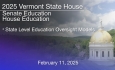 Vermont State House - State Level Education Oversight Models 2/11/2025