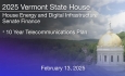 Vermont State House - 10 Year Telecommunications Plan 2/13/2025