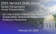 Vermont State House - Act 148 of 2025: Sustainability Options for Transportation Emissions Reductions 2/20/2025