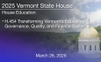 Vermont State House - H.454 Transforming Vermonts Education Governance, Quality, and Finance Systems 3/26/2025