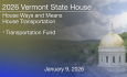 Vermont State House - Transportation Fund 1/9/2026