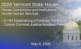 Vermont State House - S.193 Establishing a Forensic Facility for Certain Criminal Justice-Involved Persons 5/6/2026