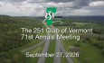 The 251 Club of Vermont - 71st Annual Meeting 9/27/2026