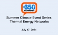 350 VT - Summer Climate Event Series: Thermal Energy Networks 7/17/2024