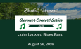 Bethel Summer Concert Series - John Lackard Blues Band 8/26/2026