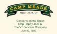 Camp Meade Concerts on the Green Series - Slap Happy Jack and The VT Suitcase Company 7/27/2025