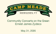 Camp Meade Concerts on the Green Series - Ernest James Zydeco 5/31/2026