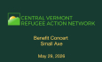 Central Vermont Refugee Action Network - Benefit Concert: Small Axe 5/29/2026