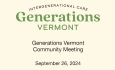 Generations Vermont - Community Meeting September 26, 2024