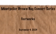 Montpelier Brown Bag Concerts - Footworks​ 9/4/2024